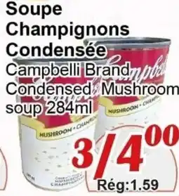 Marche C&T Campbell's condensed mushroom soup offer