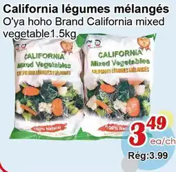 Marche C&T O'ya hoho Brand California mixed vegetable offer