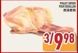 Marché Lian Tai POULET ENTIER POUR BOUILLON offer