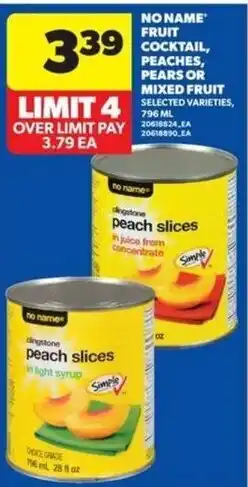Wholesale Club No Name fruit cocktail, peaches, pears or mixed fruit offer