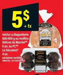 Maxi miche La Baguetterie ou muffins offer