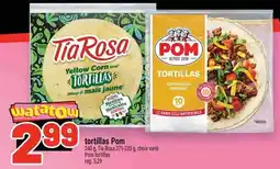 Metro Tia Rosa tortillas Pom offer