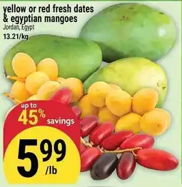 Marché Adonis yellow or red fresh dates & egyptian mangoes offer