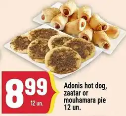 Marché Adonis Adonis hot dog, zaatar or mouhamara pie offer
