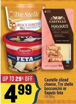 Marché Adonis Castello sliced cheese, Tre stelle bocconcini or Saputo feta offer