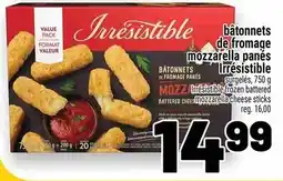 Metro Irresistible battered mozzarella cheese sticks offer