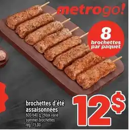 Metro metrogo! brochettes d'été assaisonnées offer
