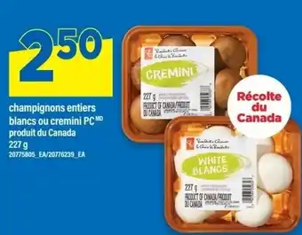 Maxi PC champignons entiers blancs ou cremini offer