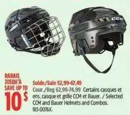 Canadian Tire Selected CCM and Bauer Helmets and Combos offer