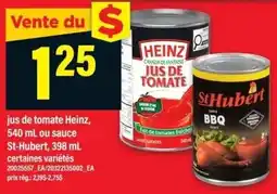 Maxi Heinz jus de tomate or St-Hubert sauce offer