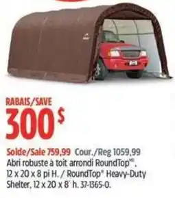 Canadian Tire RoundTop Heavy-Duty Shelter offer