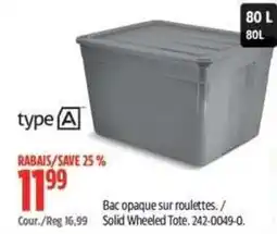 Canadian Tire type A solid wheeled tote offer
