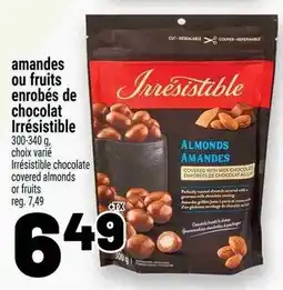 Metro Irresistible almonds or fruits enrobed de chocolat offer