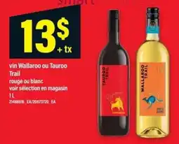 Maxi Wallaroo Trail vin rouge ou blanc offer