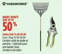 Canadian Tire Yardworks selected lawn and garden tools offer