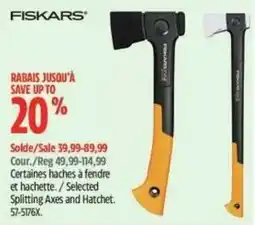 Canadian Tire Fiskars selected splitting axes and hatchet offer