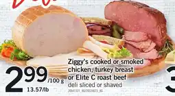 Loblaws Ziggy's cooked or smoked chicken, turkey breast or Elite C roast beef offer