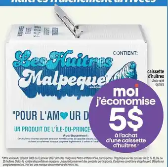 Metro Les Huîtres Malpeque offer