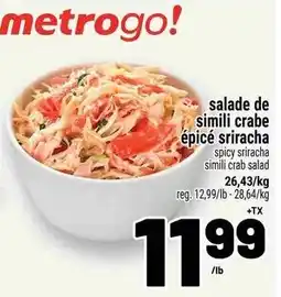 Metro metrogo! spicy sriracha simili crab salad offer