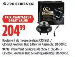 Canadian Tire Pro Series OE Premium Hub & Bearing Assembly offer