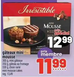 Metro Irresistible mini mousse offer