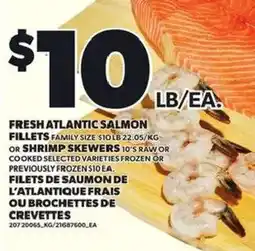 Independent Grocer Fresh Atlantic Salmon Fillets or Shrimp Skewers offer