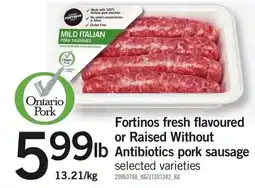 Loblaws Fortinos fresh flavoured or Raised Without Antibiotics pork sausage offer