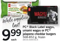 Loblaws PC black label wagyu, umami wagyu or PC jalapeno cheddar burgers offer