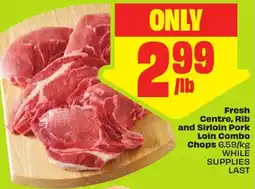FreshCo Fresh Centre, Rib and Sirloin Pork Loin Combo Chops offer