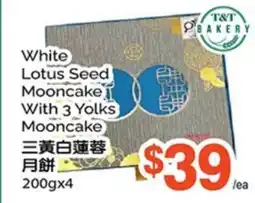 T&T Supermarket WHITE LOTUS SEED MOONCAKE WITH 3 YOLKS, 200gx4 offer