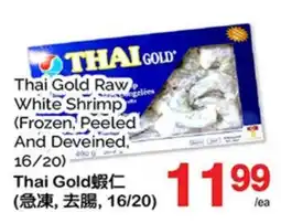 T&T Supermarket Thai Gold Raw White Shrimp, (Frozen, Peeled And Deveined, 400g 16/20) offer