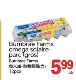T&T Supermarket BURNBRAE FARMS OMEGA SOLAIRE PARC, 12PCS offer