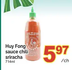 T&T Supermarket HUY FONG SAUCE CHILI SRIRACHA offer