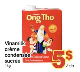 T&T Supermarket VINAMILK CRÈME CONDENSÉE SUCRÉE offer