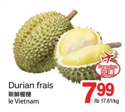 T&T Supermarket DURIAN FRAIS offer