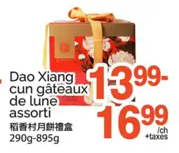 T&T Supermarket DAO XIANG CUN GÂTEAUX DE LUNE ASSORTI, 290G-895G offer