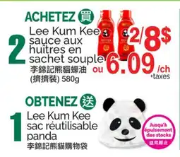 T&T Supermarket LEE KUM KEE SAUCE AUX HUÎTRES EN SACHET SOUPLE offer