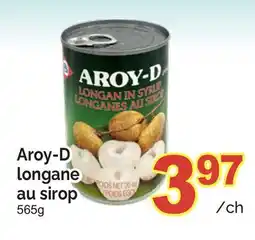 T&T Supermarket AROY-D LONGANES AU SIROP offer