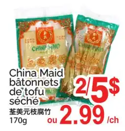 T&T Supermarket CHINA MAID BÂTONNETS DE TOFU SÉCHÉ offer