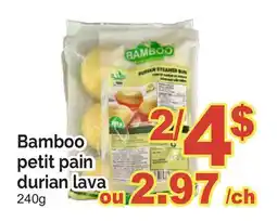 T&T Supermarket BAMBOO PETIT PAIN DURIAN LAVA offer