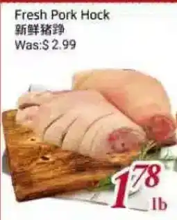 Tone Tai Supermarket Fresh Pork Hock offer