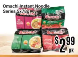 Nations Fresh Foods Omachi Instant Noodle Series offer