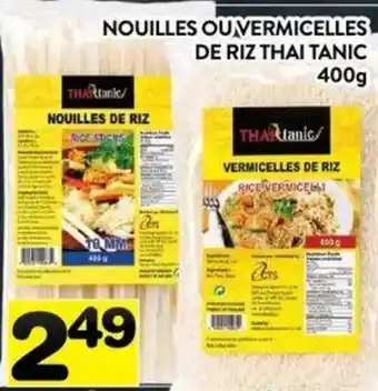 Thai Tanic nouilles ou vermicelles de riz thai tanic
