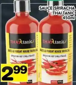 Supermarché PA Thai tanic sriracha hot chili sauce offer
