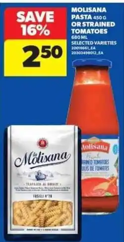 Real Canadian Superstore molisana pasta or strained tomatoes offer