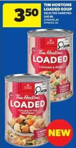 Real Canadian Superstore Tim Hortons loaded soup offer