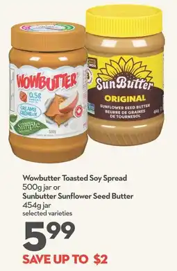 Longo's Wowbutter toasted soy spread sunbutter sunflower seed butter offer