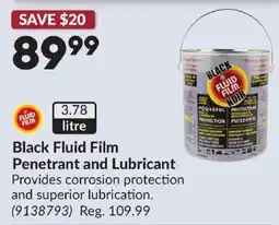 Princess Auto Black Fluid Film Penetrant and Lubricant offer