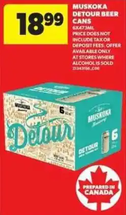 Real Canadian Superstore Muskoka Detour Beer Cans offer