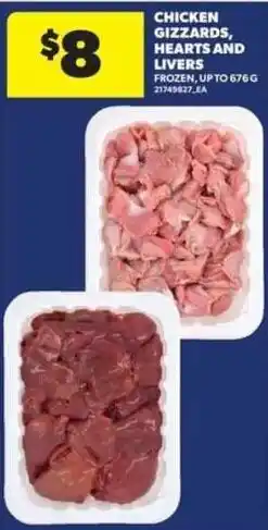 Real Canadian Superstore Chicken gizzards, hearts and livers offer